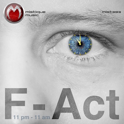 F-Act - 11PM 11AM (2013)