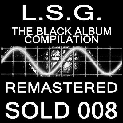 L.S.G. - The Black Album Compilation (2013)