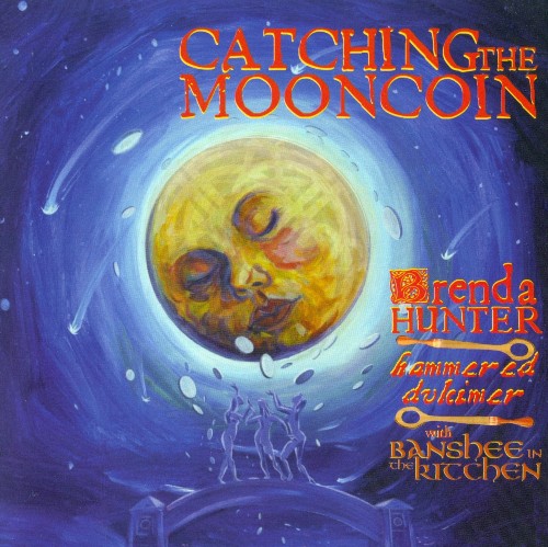 Brenda Hunter - Catching the Mooncoin (2003)