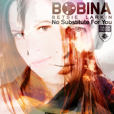 Bobina & Betsie Larkin - No Substitute For You (Remixes) (2013)