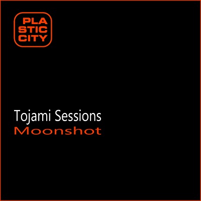 Tojami Sessions - Moonshot (2013)