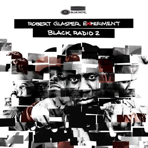 Robert Glasper Experiment - Black Radio 2 (Deluxe Edition) (2013)