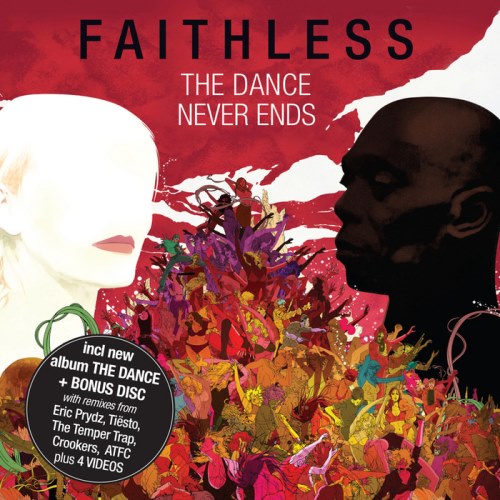 Faithless - The Dance Never Ends (2010)