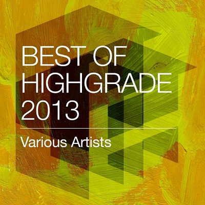 Best Of Highgrade 2013 (2013)