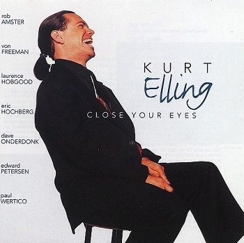 Kurt Elling - Close Your Eyes (1995)