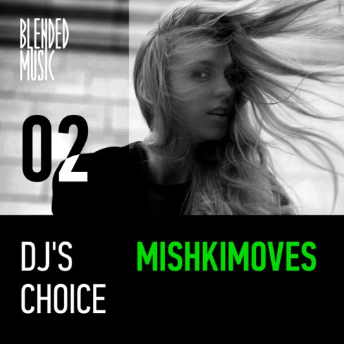 VA - DJ's Choice: Mishkimoves (2013)