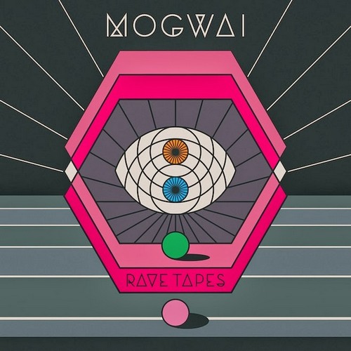 Mogwai - Rave Tapes (2014)