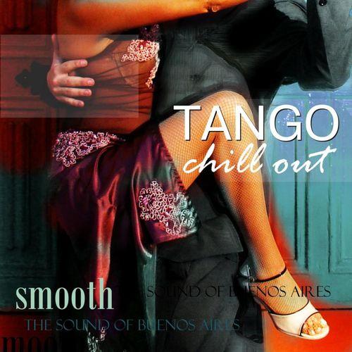 Tango Chill out (Buenos Aires Sessions) (2013)