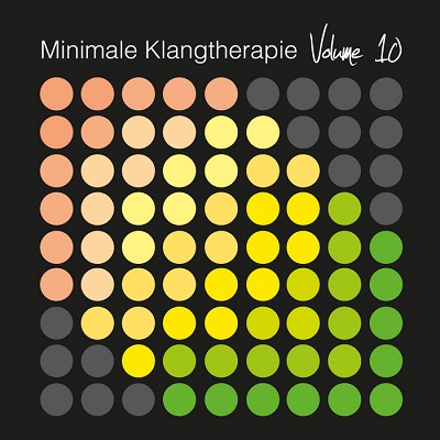 Minimale Klangtherapie Vol.10 (2013)