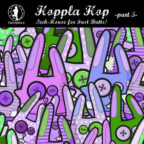 Hoppla Hop Vol.5 (Tech House For Fast Butts) (2014)