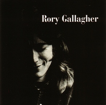 Rory Gallagher - Rory Gallagher [Reissue] (1999)