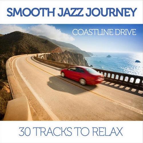 Smooth Jazz Journey: Coastline Drive (2013)