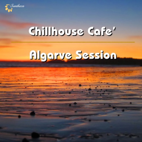 VA - Chillhouse Cafe': Algarve Session (2014)