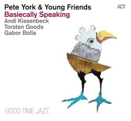 Pete York & Young Friends - Basiecally Speaking (2013)