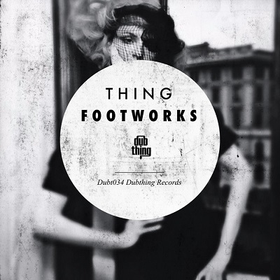 Thing - Footworks (2013)