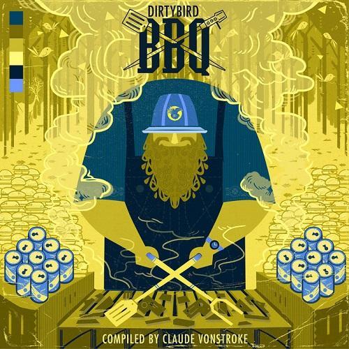 Claude VonStroke – Dirtybird Bbq (2014)