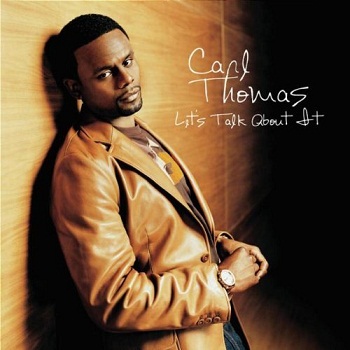 Carl Thomas - Let's Talk About It (2004)