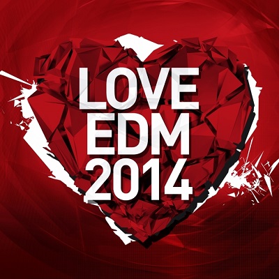 Love EDM 2014 (2014)