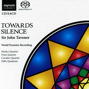 John Tavener - Towards Silence (2010)