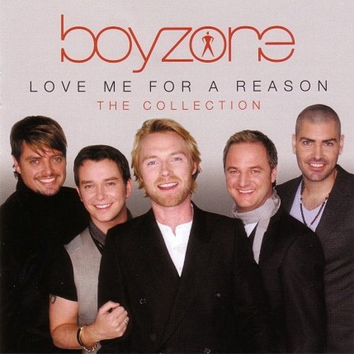 Boyzone - Love Me for a Reason - The Collection (2014)