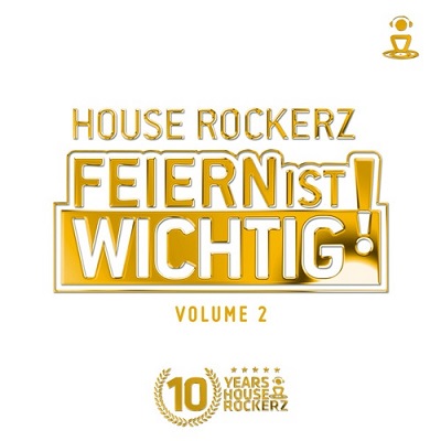 House Rockerz: Feiern Ist Wichtig! Vol.2 (2014)