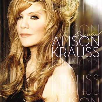 Alison Krauss - Essential Alison Krauss (2009)