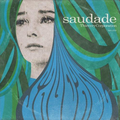 Thievery Corporation - Saudade (2014)