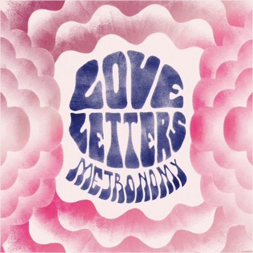 Metronomy - Love Letters (2014)