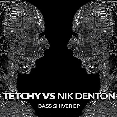 Nik Denton, Tetchy - Bass Shiver (2013)