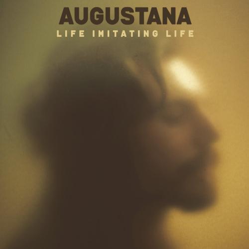 Augustana - Life Imitating Life (2014)