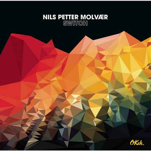 Nils Petter Molvær - Swicht (2014)