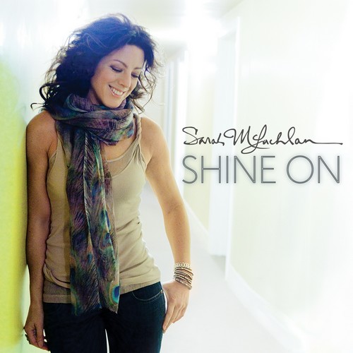 Sarah McLachlan - Shine On (2014)