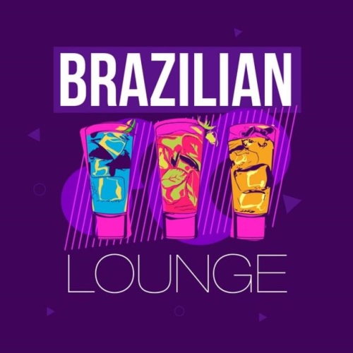 VA - Brazilian Lounge (2014)