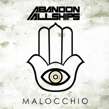 Abandon All Ships - Malocchio (2014)