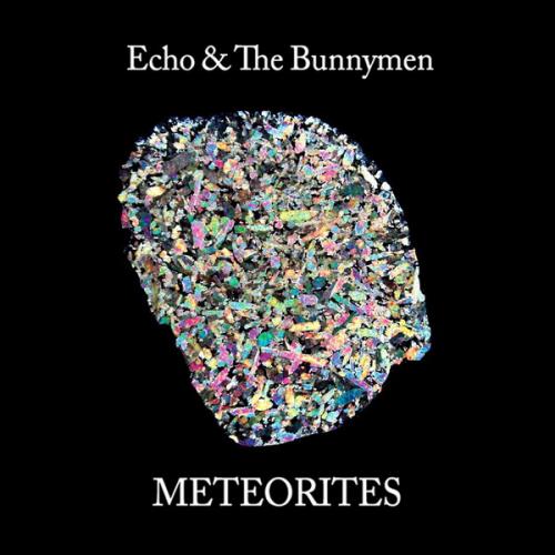 Echo & The Bunnymen - Meteorites (2014)