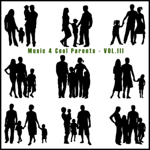 VA - Music 4 Cool Parents, Vol. III (2014)