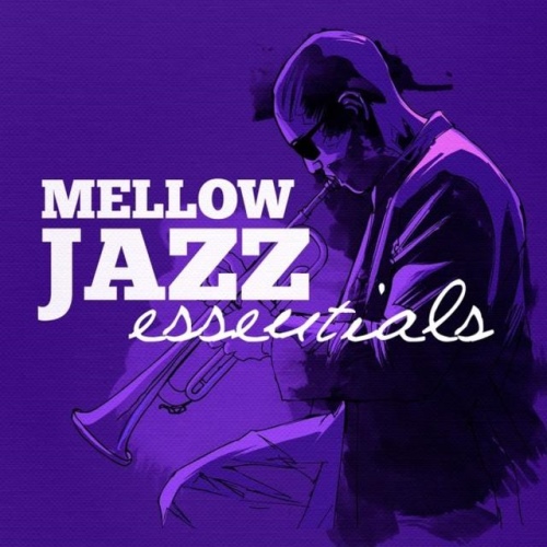 VA - Mellow Jazz Essentials (2014)