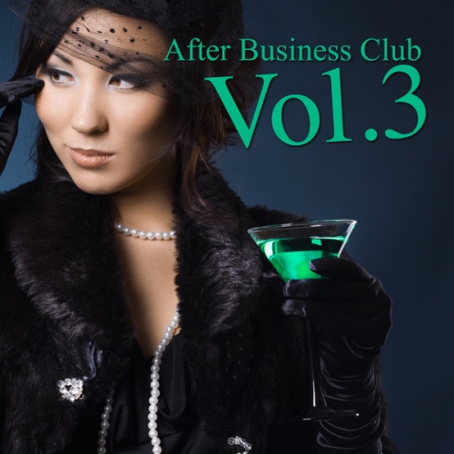 VA - After Business Club Vol 3 (2014)