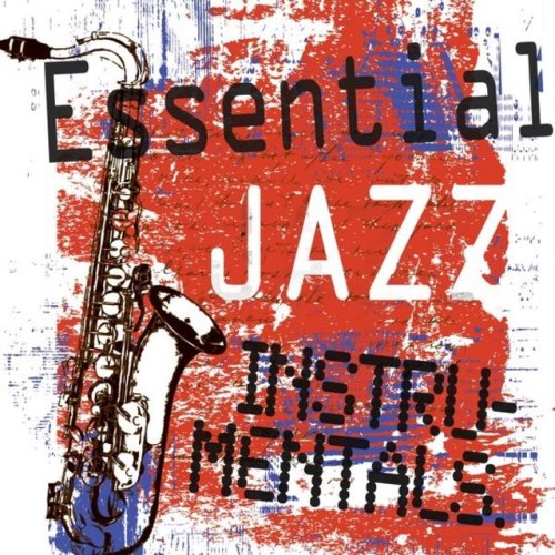 VA - Essential Jazz Instrumentals (2014)