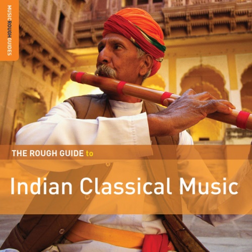 VA - Rough Guide To Indian Classical Music (2014)