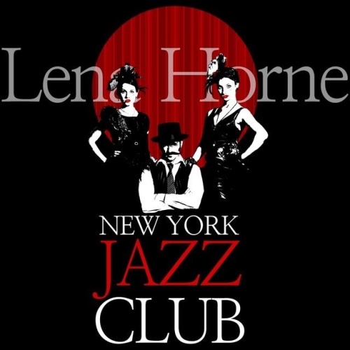 Lena Horne – New York Jazz Club (2014)