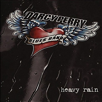 Darcy Perry Blues Band - Heavy Rain (2006)