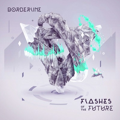 Borderline - Flashes Of The Future (2014)