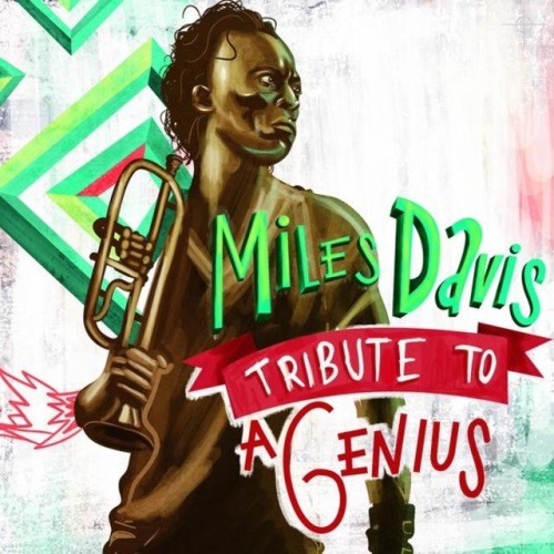 VA - Miles Davis: Tribute To A Genius (2014)