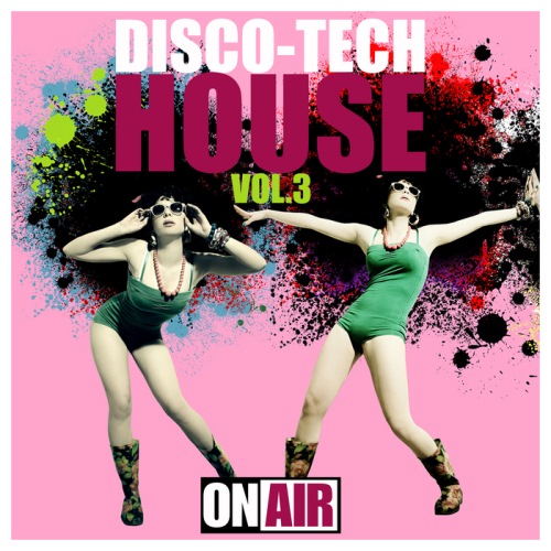 VA - Disco-Tech House, Vol. 3 (2014)