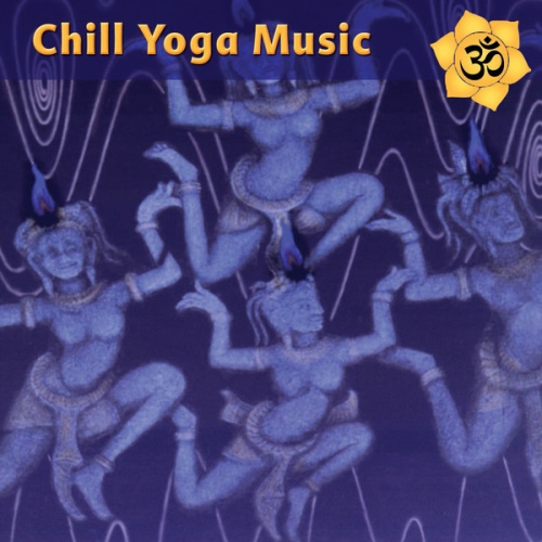 VA - Chill Yoga Music: Chilled Beats for Ashtanga Yoga Class (2014)