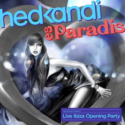 Hed Kandi Live Es Paradis (Ibiza Opening Party 2014) (2014)