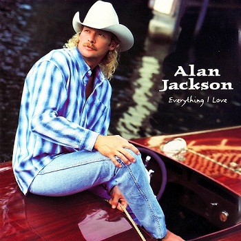 Alan Jackson - Everything I Love (1996)