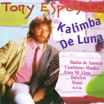 Tony Esposito - Kalimba De Luna (1999)