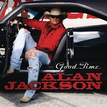 Alan Jackson - Good Time (2008)